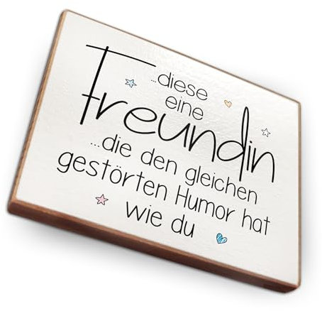 Magnet aus Buchenholz Kühlschrankmagnete mit Sprüchen (Diese eine Freundin)