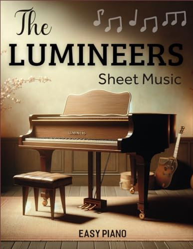 The Lumineers Easy Piano Sheet Music: Hit Songs Piano