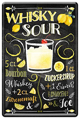 Whisky Sour Cocktail Rezept Blechschild - Retro Deko Schild - Metallschild zur Dekoration von Küche Beach Bar Pub Kellerbar Lounge Kneipe - Anleitung zum Cocktail Longdrink Mixen - 20x30cm