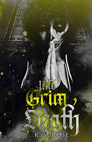Like Grim Death: Part One (Unsainted Book 5) (English Edition)