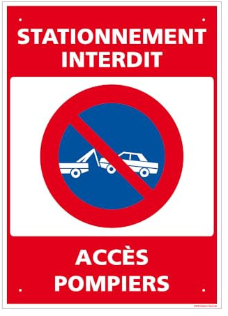 Panneau Stationnement Interdit, Accès Pompiers Alu 2 Mm - 210 X 300 Mm Signalisation Rectangulaire Prépercée Avec Kit De Fixation Fabrication Française