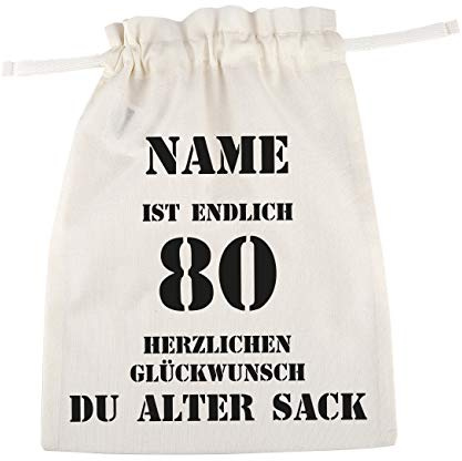 Herz & Heim® bedruckter Baumwoll Geschenkbeutel - Alter Sack - mit Namen des Geburtstagskindes 80. Geburtstag