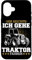 Hülle für iPhone 16 Traktor Landwirt Mir reichts ich gehe Traktor fahren