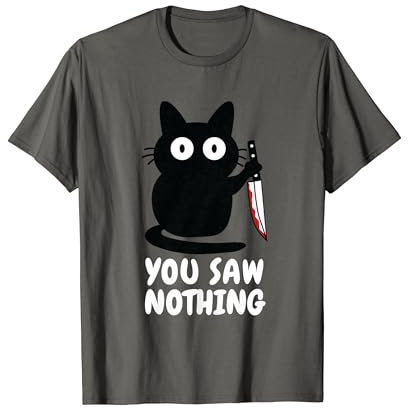 You Saw Nothing Knife Cat T-Shirt
