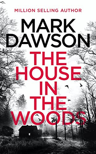 The House in the Woods: The Richard & Judy Summer Bookclub pick with an ending you'll never guess (Atticus Priest Murder, Mystery and Crime Thrillers Book 1) (English Edition)