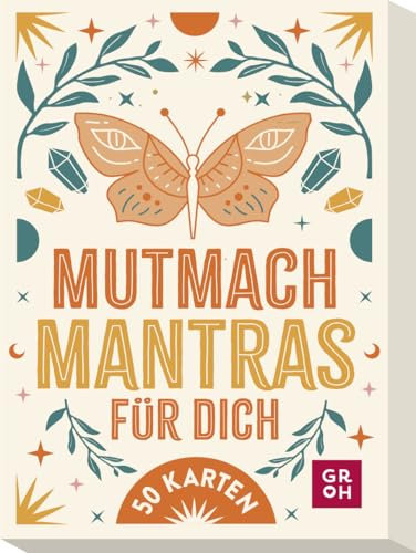 Mutmach-Mantras für dich: 50 Karten | Box mit Affirmationen, Mantras und Sprüchen für Mut, Motivation und Glück | Modern illustrierte Mutmacher-Karten