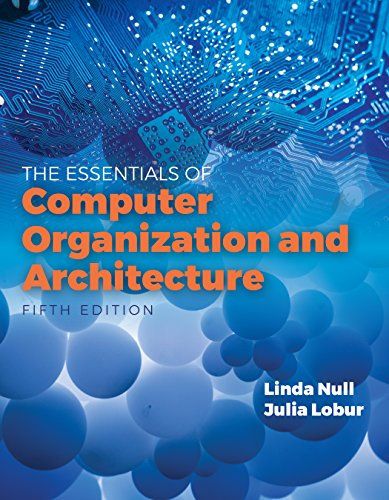 Essentials of Computer Organization and Architecture