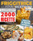 FRIGGITRICE AD ARIA: IL RICETTARIO : 2000 Ricette Croccanti per Friggere, Grigliare e Arrostire i Tuoi Piatti in Pochissimi Minuti. Inclusi Consigli e Tecniche per Una Frittura Perfetta!