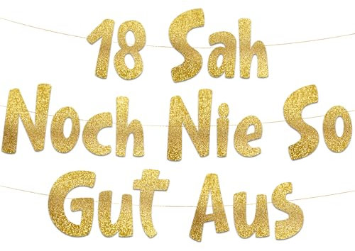 Lustige Banner, 18 sah noch nie so gut aus, Partyzubehör zum 18. Geburtstag