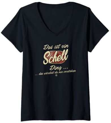 Damen Das ist ein Schell Ding - Lustiges Familie Schell T-Shirt mit V-Ausschnitt