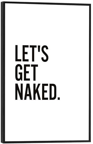 REINDERS Gerahmtes Bild, Let's get Naked, Schlafzimmer, Bilder, Wanddeko, Room Decor, MDF, Schwarz-Weiß, 30x20cm