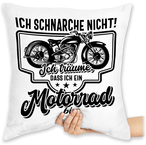 Shirtracer Kissen 40x40 Zierkissen - Statement mit Sprüchen - Ich schnarche Nicht ich träume DASS ich EIN Motorrad Bin schwarz - 40 x 40 cm - Weiß - Spruch sprüche Biker sofakissen spruechen schnarch