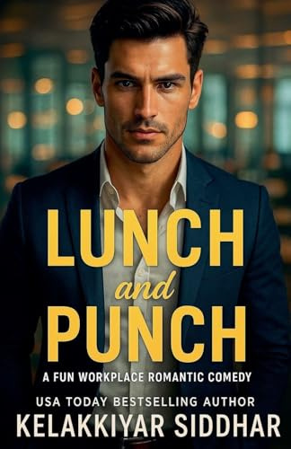 Lunch and Punch: A Fun Workplace Romantic Comedy