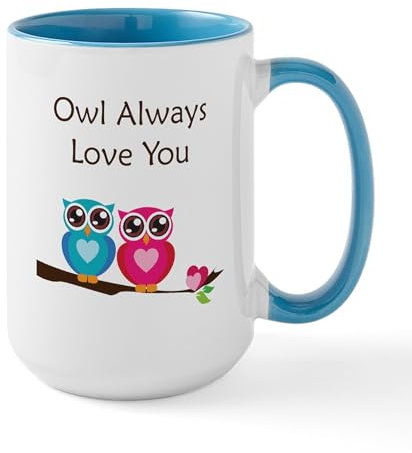 CafePress Owl Always Love You Large Mug 15 oz (444 ml) Ceramic Coffee Mug