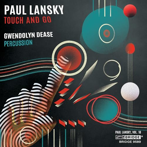 Paul Lansky: Touch and Go