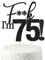 75 Cake Toppers, 75 Birthday Cake Toppers-Black Glitter, Funny 75th Cake Topper for Men,75 Cake Topper For Women, 75th birthday decorations,75th Birthday Cake Topper Seventy five