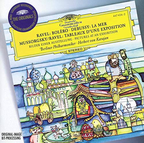 Ravel: Boléro / Debussy: La Mer / Mussorgsky: Pictures at an Exhibition