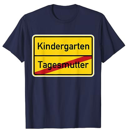 Ortsschild Tagesmutter Kindergarten zum Abschied Tageskind T-Shirt