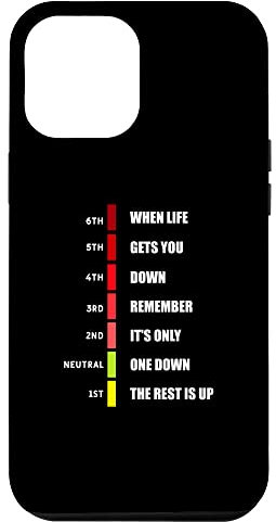 iPhone 14 Pro Max 6 5 4 3 2 N 1 Motorcycle Gears Quote Motorcyclist Case