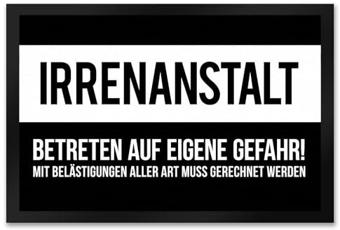 Irrenanstalt. Betreten auf eigene Gefahr! Fußmatte XXL