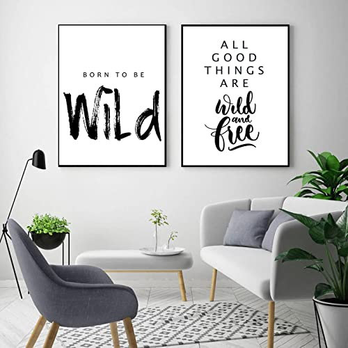 All Good Things Are Wild Poster Born To Be Wild Kunstdruck Nordisches Zitat Leinwand Gemälde Wandbilder Home Decor15.7”x 19.6”(40x50cm)x2 No frame