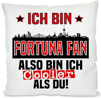 Kissen mit lustigem Spruch | Ich bin Fortuna Fan also bin ich cooler als du! | Fußball Deko-Kissen für Düsseldorf Fan | Skyline deiner Stadt | 40cm x 40cm optional mit Wunschtext auf der Rückseite