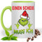 Grinch Einen Scheiß muss ich Tasse mit Lustigem Spruch|Geschenk Idee| Kaffee Tee Bürotasse | Fototasse, Motivtasse | Kaffeetasse, Teetasse |Keramik (Hellgrün)