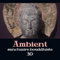 Ambient sanctuaire bouddhiste 30 - Musique de méditation zen avec des sons de guérison, Bols tibétains et mélodies chinoises