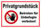 Schild - Privat-Grundstück - Betreten für Unbefugte verboten - entspr. DIN ISO 7010 / ASR A1.3 – 30x20cm | stabile 3mm starke Aluminiumverbundplatte – S00356-007-B +++ in 20 Varianten erhältlich