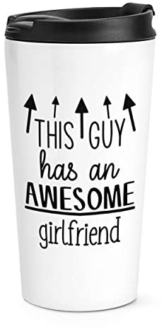 Tasse mit Aufschrift This Guy Has an Awesome Girlfriend