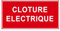 P925 - Clôture électrique - Panneau et Signalétique d'interdiction - Dimensions au choix - Norme ISO 7010