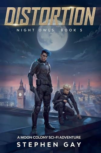 Distortion Night Owls 5: A Moon Colony Sci-fi Adventure