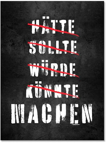 wandmotiv24 Leinwandbild Motivation, Hochformat, Hätte Sollte Würde Könnte Machen M0001