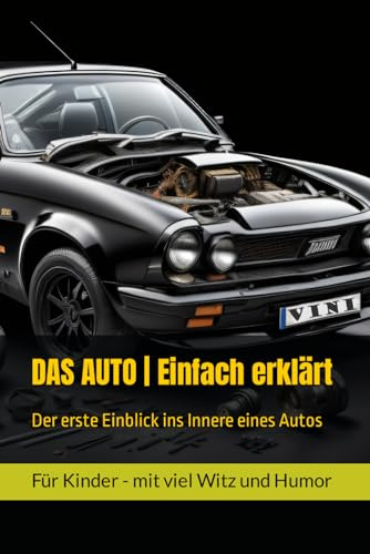 DAS AUTO - Einfach erklärt: Der erste Einblick ins Innere eines Autos