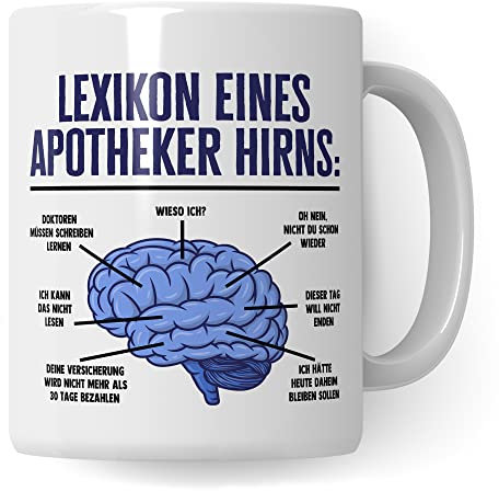 Apotheker Tasse Hirn Kaffeetasse lustig Apotheke Kaffee-Becher Humor Pharmazie Pharmazeut Geschenk Geschenkidee Kollege Witz Meme Lexikon (Apotheker)
