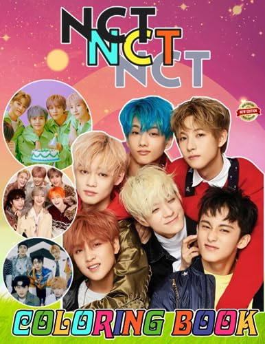 NC.T Coloring Book for Fan Boys Girls Teens Kids Students: 50+ Great Coloring Pages For Kids, Teens, Adults. Beautiful And Exclusive Illustrations Of ... Your Creativity And Create Your Masterpieces