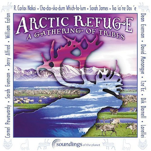 ARTIC REFUGE: GATHERING OF TRIBES / VARIOUS
