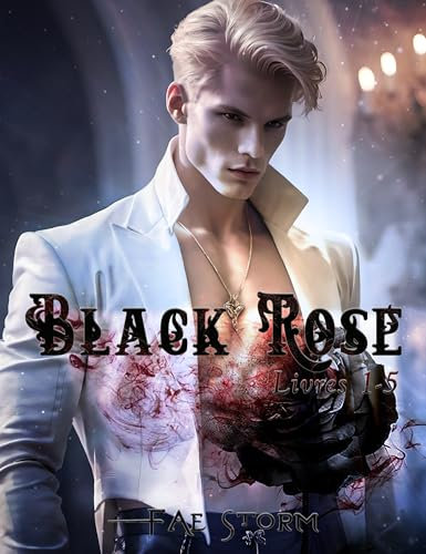 BLACK ROSE - Fantastique young adult - Enemies to lovers: Livres 1-5/ Fantasy Contemporaine & urbaine - Anges et démons