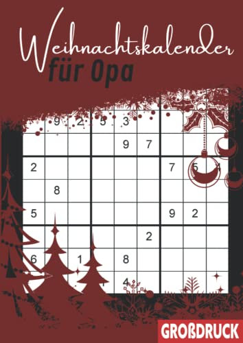 Weihnachtskalender für Opa: Sudoku Rätsel-Adventskalender 2022 für den besten Opa aller Zeiten