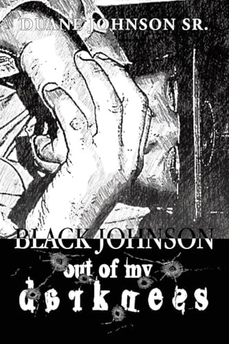 Black Johnson: Out Of My Darkness