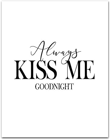 Always Kiss Me Goodnight Schild für Schlafzimmer – Boho-Drucke, über dem Bett Wandkunst, Typografiekunst, minimalistische Wandkunst, über Bett Wanddekoration, 28.9x35.6 cm, ungerahmt