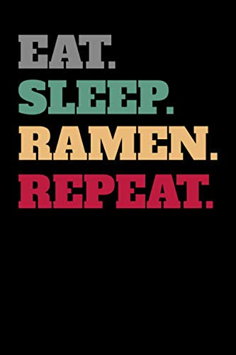 Funny Ramen Soup Noodles Shrimp Bowl Notebook: 6x9 | 100 Pages | Lined Notebook | Ramen is a Japanese noodle soup. It consists of Chinese wheat noodles served in a meat or fish-based broth