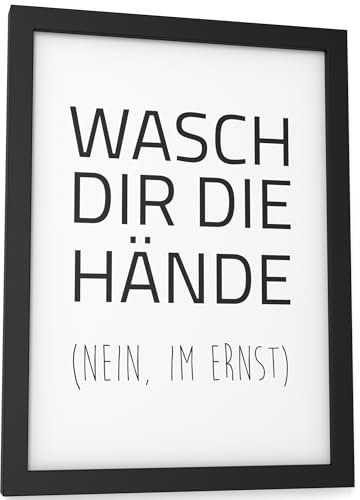Papierschmiede® Bilder Home Kunstdruck mit Rahmen A5 (15x21 cm) Spruch Poster Zuhause Schrift Bild Wanddeko in schwarz weiß, Sprüche für Büro WC Küche Badezimmer Gäste WC Wasch Dir die Hände