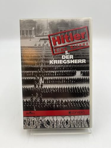 Hitler - Eine Bilanz 5: Der Kriegsherr [VHS]