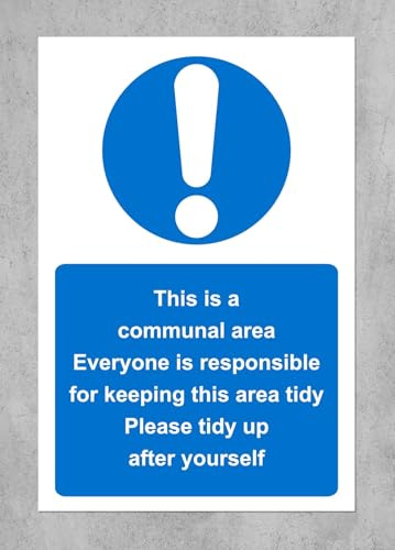 This is a communal area please tidy up after yourself safety sign - 1mm Plastic sign (200mm x 150mm)