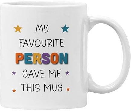 Plumfoolery My Favourite Person Gave me This Mug, Funny Gift for Him or Her (White)