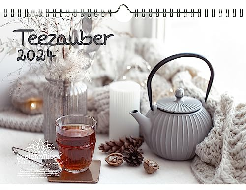 Teezauber DIN A4 Kalender für 2024 Tee - Seelenzauber