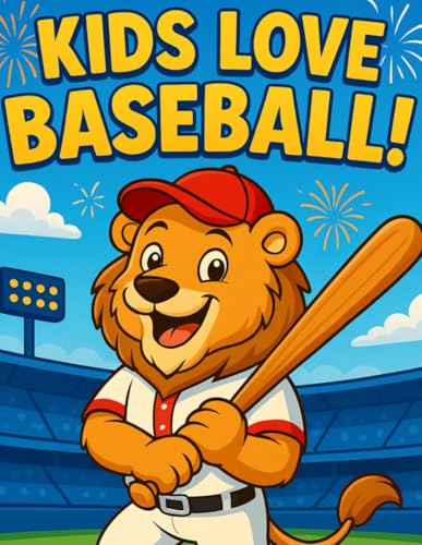 Kids Love Baseball! (Kids Love Sports!)