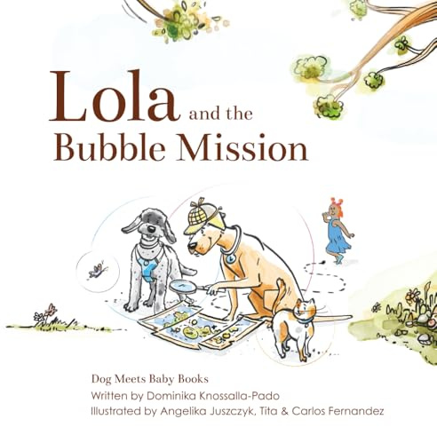 Lola and the Bubble Mission