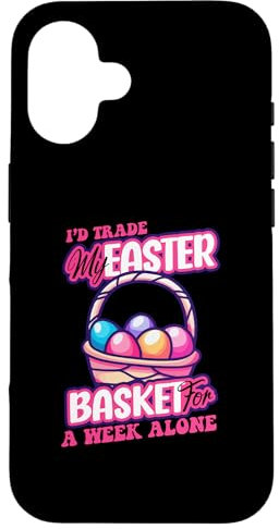 Ich würde meinen Osterkorb allein gegen eine Woche eintauschen Hülle für iPhone 16